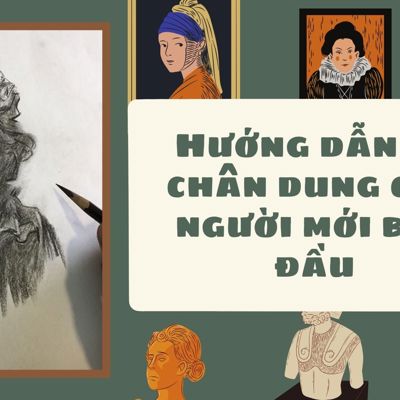 huong-dan-ve-chan-dung-cho-nguoi-moi-bat-dau
